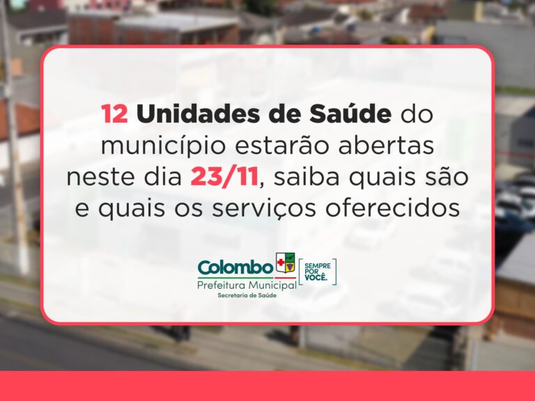A Prefeitura de Colombo, por meio da secretaria de Saúde, informa: A Prefeitura de Colombo, por meio da secretaria de Saúde, informa: