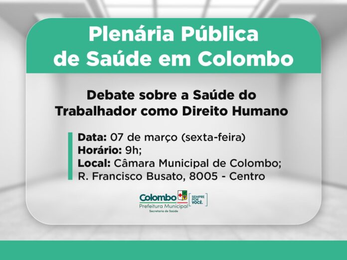 plenaria-publica-de-saude-em-colombo:-debate-sobre-a-saude-do-trabalhador-como-direito-humano