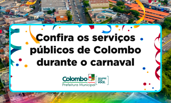 confira-os-servicos-publicos-de-colombo-durante-o-carnaval