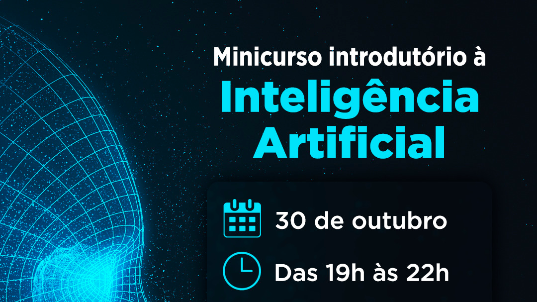 as-inscricoes-para-o-minicurso-gratuito-de-introducao-a-inteligencia-artificial-estao-abertas