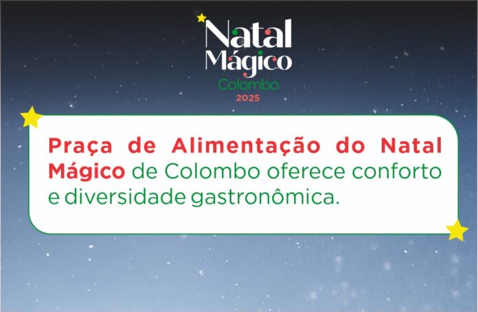praca-de-alimentacao-do-natal-magico-de-colombo-oferece-conforto-e-diversidade-gastronomica