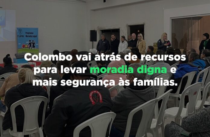 colombo-busca-mais-recursos-para-garantir-moradia-digna-e-regularizacao-fundiaria