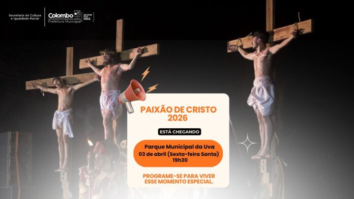 paixao-de-cristo-2026-promete-emocionar-e-reunir-multidao-em-colombo