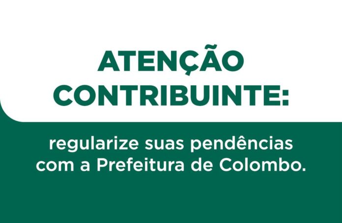 prefeitura-de-colombo-orienta-contribuintes-sobre-regularizacao-de-debitos-antes-de-negativacao